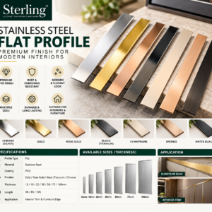 Sterling Stainless Steel PVD Flat Profile – Gold, Rose Gold, Black & Chrome